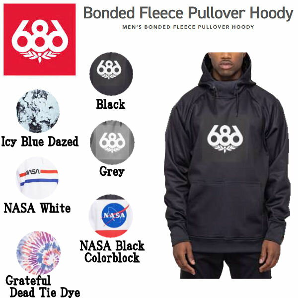 【686】2022/2023 Bonded Fleece Pullover Hoody メンズ ボンデッドフリース プルオーバー パーカー 撥水 スノーボード S/M/L/XL/XXL 6カラー【正規品】【あす楽対応】