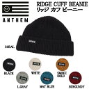 アンセム 2022/2023 RIDGE CUFF BEANIE リッジ カフ ビーニー 帽子 折り返し スノーボード 小物 アクセサリー ONE SIZE 6カラー