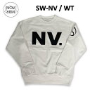ノーベンバー SW-NV/WT 2022/2023 クルーネック スウェット トレーナー トップス スノーボード スノボー S/M/L/XL/XXL WHITE ロゴ デザイン アウトドア パーク