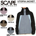 【SCAPE】2023/2024 エスケープ UTOPIA JACKET メンズ レディース ジャケット スノージャケット 耐水 アウター 防水 スノーウェア スノーボード S/M/L/XL 4カラー【あす楽対応】