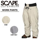 【SCAPE】2023/2024 エスケープ WORK PANTS メンズ レディース ワークパンツ スノーパンツ 耐水 防水 スノーウェア スノーボード S/...