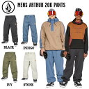 【VOLCOM】ボルコム 2024/2025 Mens Arthur 20K Pants メンズ スノーパンツ 耐水 ボトムス 防水 スノーウェア スノーボード...