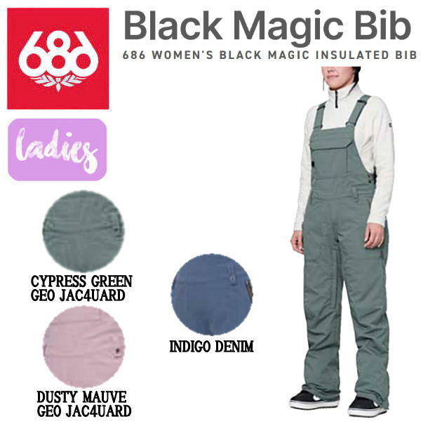 【686】2023/2024 シックスエイトシックス WOMENS BLACK MAGIC INSUL ATED BIB レディース マジック ビブパンツ ボトムス スノーウェア..
