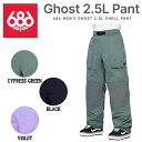 【686】2023/2024 シックスエイトシックス G HOST 2.5L SHELL PA N T メンズ パンツ ボトムス スノーウェア スノーボード M/L/XL/XXL 3カラー【正規品】(4)