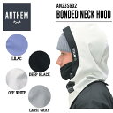 【ANTHEM】2023/2024 アンセム BONDED NECK HOOD ボンデッドネックフード フードウォーマー ネックウォーマー フェイスマスク スノ...