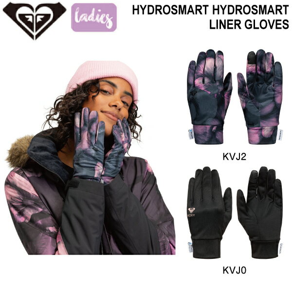 【ROXY】ロキシー 2023/2024 HYDROSMART LINER GLOVES レディース インナーグローブ スノーグローブ 5本指 手袋 スノーウェア スノーボード スキー S/M/L 2カラー【正規品】【あす楽対応】