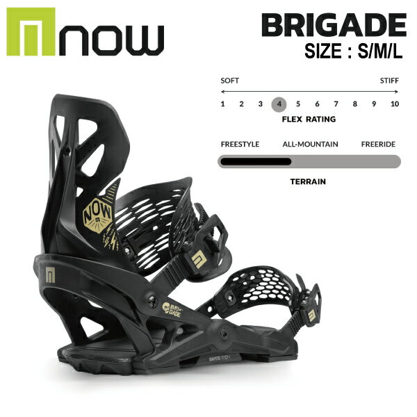 【NOW】ナウ 2023/2024 BRIGADE メンズ レディース ビンディング バインディング スノーボード パウダー パーク フリースタイル S/M/L..