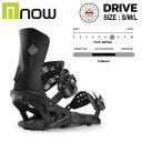 【NOW】ナウ 2023/2024 DRIVE メンズ レディース ビンディング バインディング スノーボード バックカントリー カービング S/M/L【正規品】【あす楽対応】