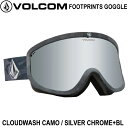 yVOLCOMz{R 2023/2024 FOOTPRINTS GOGGLE Y Xm[S[O Xm[{[h XL[ EB^[X|[c CLOUDWASH CAMO / SILVER CHROME+BLyKizyyΉz