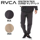 【RVCA】ルーカ 2024秋冬 メンズ SPECTRUM TECH CUFFED ロングパンツ スポーツ ストリート ワイド キャンプ アウトドア スケボー ...