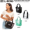 【BILLABONG】ビラボン 2024春夏 BEACH MINI TOTE BAG レディース クリアバッグ トートバッグ アウトドア キャンプ プール ビー...