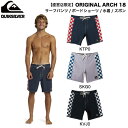 【QUIKSILVER】クイックシルバー 2024春夏 ORIGINAL ARCH 18 メンズ ボードショーツ 直営店限定品 水着 サーフパンツ ボトムス ズボン アウトドア キャンプ サーフィン 海 プール 28/30/32 3カラー【正規品】(4)
