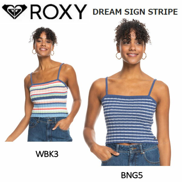 ロキシー 2022新モデル DREAM SIGN STRIPE ニット キャミ フィットネス ヨガ スケートボード サーフィン キャンプ アウトドア S/M/L 正規品