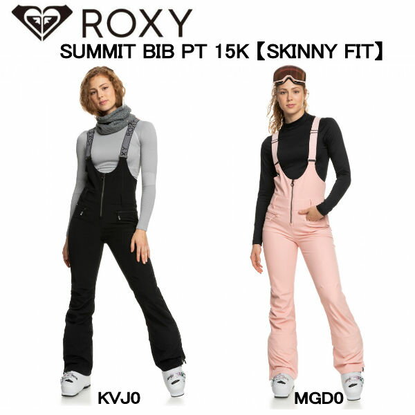 【ROXY】ロキシー 2022-2023 SNOW SUMMIT BIB PANTS 15K 【SKINNY FIT】 ビブパンツ スキニーフィット レディース スノーパンツ スノーボード スキー スノーウェア S/M/L 正規品 【あす楽対応】