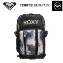 【ROXY】ロキシー 2024秋冬 TRIBUTE BACKPACK リュック バックパック スノーキャリー スノーボード スキー レディース ガールズ スノボ...