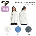 【ROXY】ロキシー 2023春夏 MERMAID LOGO STAND レディース ラッシュガード 水着 長袖 トップス 海 プール サーフィン アウトドア S/M/L 3カラー【正規品】【あす楽対応】