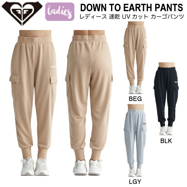 ROXYۥ 2024ղ DOWN TO EARTH PANTS ǥ ѥ 륨ѥ ܥȥॹ Ĺܥ 㡼 UVå ® 襬  ȥɥ  եåȥͥ S/M/L 3顼ʡۡڤб