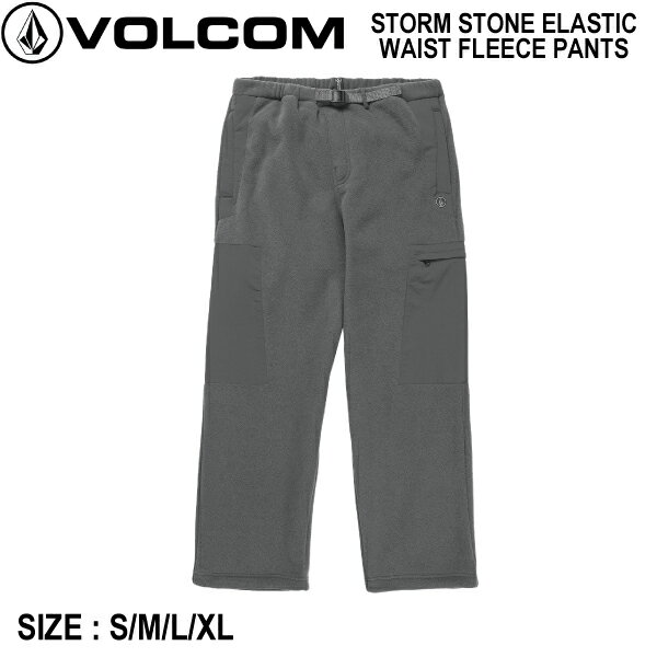 【VOLCOM】ボルコム 2023秋冬 STORM STONE ELASTIC WAIST FLEECE PANTS メンズ パンツ ボトムス 長ズボン フリースパンツ アウトドア スケボー S/M/L/XL【正規品】【あす楽対応】