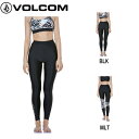 【VOLCOM】ボルコム RASH LEGGINGS レディース ラッシュガード ラッシュレギンス スパッツ ボトムス ストレッチ パンツ UVカット 日焼け予防 水陸両用 吸水速乾 体型カバー サーフィン プール 海 川 アウトドア S/M 2カラー【正規品】