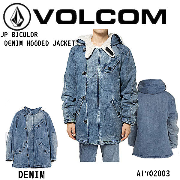 ボルコム 2020秋冬 JP BICOLOR DENIM HOODED JACKET ジャケット コート デニム メンズ A1702003 日本正規品 S/M/L ONECOLOR 