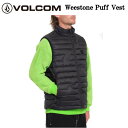 【VOLCOM】ボルコム 2024秋冬 Weestone Puff Vest メンズ ダウンベスト アウター 撥水 軽量 ストリート スケートボード アウトドア...
