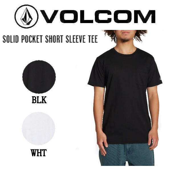 VOLCOMۥܥ륳 2023ղ SOLID POCKET SHORT SLEEVE TEE  T Ⱦµ ȥܡ ȥ꡼ ȥɥ M/L/XL/XXL 2顼ʡۡڤб