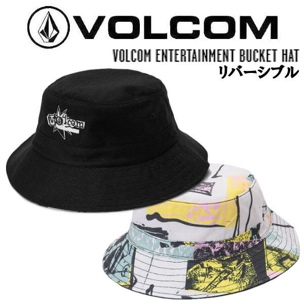 【VOLCOM】ボルコム 2023春夏 VOLCOM ENTERTAINMENT BUCKET HAT バケットハット リバーシブル スケートボード サーフィン アウトドア ONE SIZE【正規品】【あす楽対応】