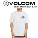 【VOLCOM】ボルコム 2023春夏 GOALDEN BEAR SHORT SLEEVE TEE SHIRT メンズ Tシャツ 半袖 スケートボード サーフィン アウトドア M/L/XL【正規品】【あす楽対応】