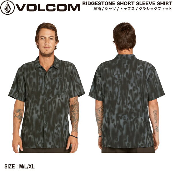 【VOLCOM】ボルコム 2024春夏 RIDGESTONE SHORT SLEEVE SHIRT メンズ カジュアルシャツ 半袖 トップス ..