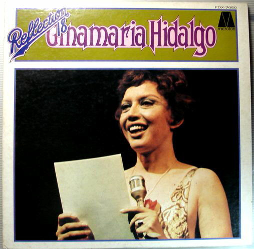 【中古LPレコード】ヒナマリア イダルゴ リフレション18 「ある古い歌の伝説」から「ヒロシマの鳥の声」まで