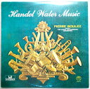 【中古LPレコード】ヘンデル 組曲「水上の音楽」全曲