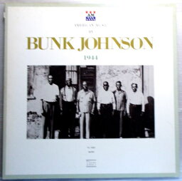 【中古LPレコード】AMERICAN MUSIC BY BUNK JOHNSON 1944 vol.2