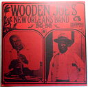 【輸入盤LPレコード】WOODEN JOE’S NEW ORLEANS BAND 1945-1949