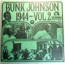 【輸入盤LPレコード】BUNK JOHNSON 1944 VOL.2