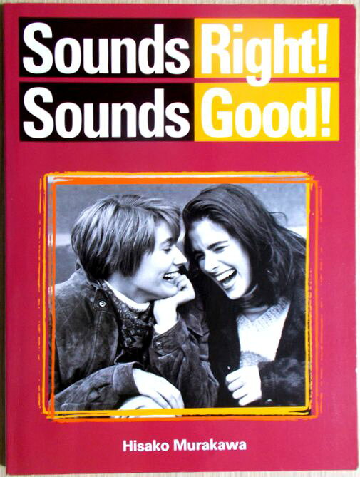 【あす楽】SOUNDS RIGHT! SOUNDS GOOD!。 発行所：マクミランランゲージハウス。2000年発行。商品サイズ：24.7×18.7×0.7 cm。108p。 【CONTENTS】※画像をご確認下さい。 【コンデション＝非常に良い】中身は見た限り書き込みはありません。定価2.000円＋税。【あす楽】SOUNDS RIGHT! SOUNDS GOOD!。 発行所：マクミランランゲージハウス。2000年発行。商品サイズ：24.7×18.7×0.7 cm。108p。 【CONTENTS】※画像をご確認下さい。 【コンデション＝非常に良い】中身は見た限り書き込みはありません。定価2.000円＋税。