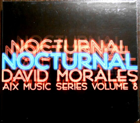 Rakuten - 【中古CD】NOCTURNAL DAVID MORALES AIX MUSIC SERIES VOLUME 8　全11曲