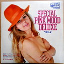 【送料無料・あす楽】【中古LPレコード】スペシャル・ピンク・ムード・デラックス 第2集 2枚組 全24曲