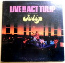 【あす楽】【中古LPレコード】ライヴ!! アクト・チューリップ LIVE!! ACT TULIP