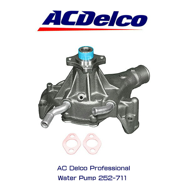 AC Delco Water Pump ウォーターポンプ 252-711 シボレー アストロ C/K1500 タホ GMC サファリ