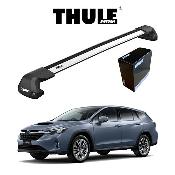 Rakuten - SUBARU スバル LAYBACK レイバック VN5 ウィングバー EDGE 『車種別セット』THULE Base carriers （スーリーベースキャリア） ルーフキャリア パーツ