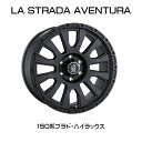 『ホイール4本セット』LA STRADA AVENTURA 17×8.0J 6H/139.7 トヨタ ランドクルーザー プラド 150系 GUN125 ハイラックス リンクルブラック(WB) アヴェンチュラ LA780T20WB