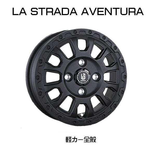 『ホイール4本セット』LA STRADA AVENTURA 14×4.5J 4H 100 軽カー全般 リンクルブラック(WB) アヴェンチュラ ハスラー N-BOX スペーシアギア LA445C45WB2