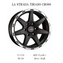 『ホイール4本セット』LA STRADA TIRADO CROSS 17×7.5J 5H/110 JEEPチェロキー 2014y~KL系 マットブラックリムポリッシュ ラ・ストラーダ・ティラード・クロス LTC775Y44MBRP