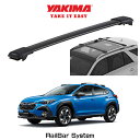 スバル クロストレック SUBARU CROSSTREK GU系 YAKIMA ヤキマ ルーフラック ベースキャリア レールバーシステム ブラック ルーフレール付き車へ適合