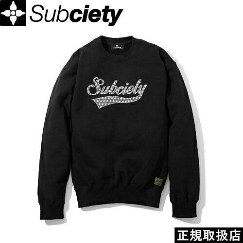 Subciety サブサエティ SWEAT - Hemp GLORIOUS - スウェット ヘンプ グロリアス 103-31108 CREWNECK クルーネック TOPS トップス LOGO ロゴ BLACK ブラック M PRESENT プレゼント GIFT ギフト ストリート 男女兼用 即日発送 翌日配達 正規取扱店 正規品 送料無料