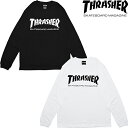 THRASHER スラッシャー MAG LOGO L/S TEE マグ ロゴ ロングスリーブ ティー TH8301 長袖 Tシャツ TOPS トップス PRES...