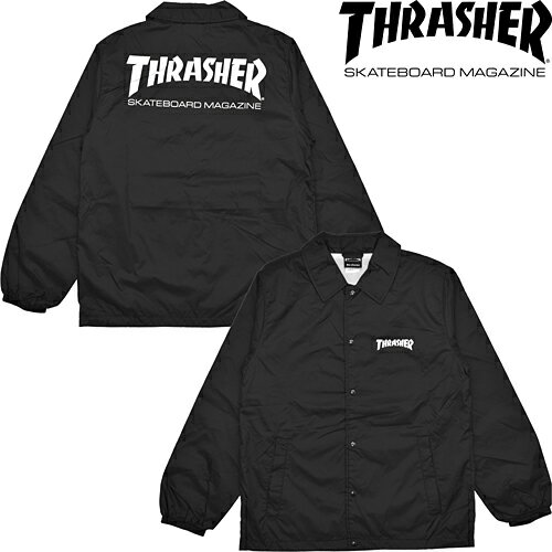 スラッシャー コーチジャケット メンズ THRASHER スラッシャー MAG COACH JACKET マグ コーチ ジャケット TH8901C OUTER アウター TOPS トップス 長袖 LOGO ロゴ 定番 PRESENT プレゼント GIFT ギフト BLACK ブラック M XL ストリート 男女兼用 人気 即日発送 翌日配達 正規取扱店 正規品 送料無料