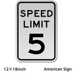 American Sign SPEED LIMIT 5 MPH SIGN スピード 速度制限 標識 アメリカンプレート アメリカン雑貨 アメリカン プレート 看板 サインプレート 輸入雑貨 インテリア雑貨 おしゃれ 海外 バイカー アメリカン サインボード 車 12×18inch 店舗内装