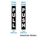 PULL PUSH LABEL DOOR STICKER ステッカー アメリカンサイン アメリカン シール ドア用 アメリカ雑貨 店舗内装 インテリア 車 自転...