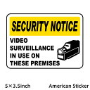 VIDEO SURVEILLANCE IN USE STICKER VIDEO SURVEILLANCE ステッカー アメリカンサイン アメリカン シール ドア用 アメリカン雑貨 店舗内装 インテリア 車 自転車 防犯ステッカー 5 3.5inch